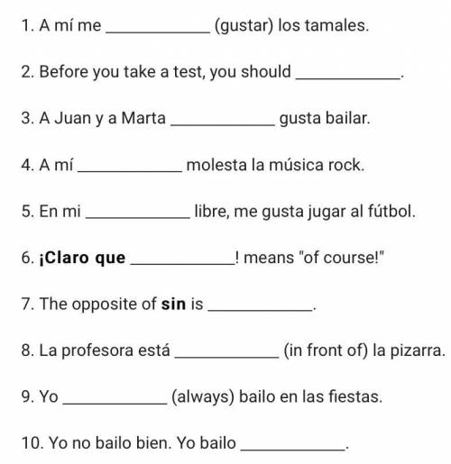 I. Fill in the blanks in the following sentences with the appropriate Spanish vocabulary word(s). N