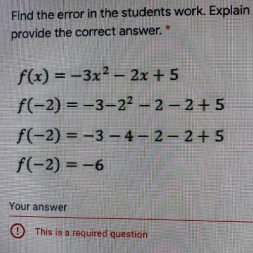 PLEASE HELP ASAP!!

Find the error in the students work. Explain the mistake they made and provide