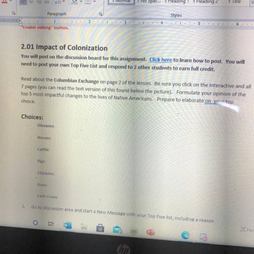 Read about the Columbian Exchange on page 2 of the lesson. Be sure you click on the interactive and