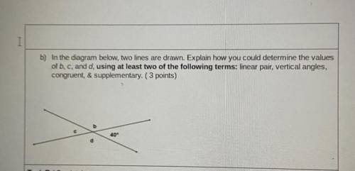 B) In the diagram below, two lines are drawn. Explain how you could determine the values

of b, c,