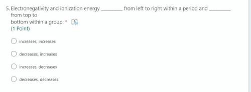 Electronegativity and ionization energy __________ from left to right within a period and _________