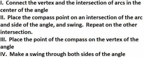 15) Which of the following is the correct order of steps for an angle bisector?