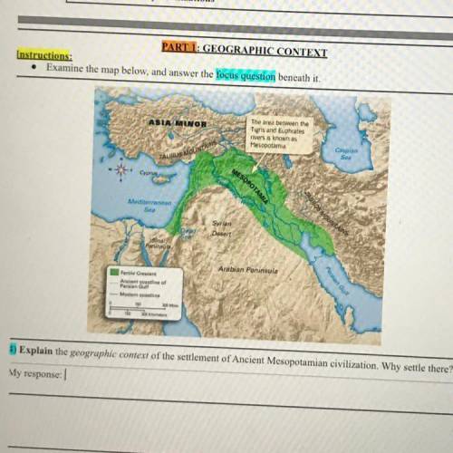 will give brainliest!! please help. explain the geographic context of the settlement of ancient Mes