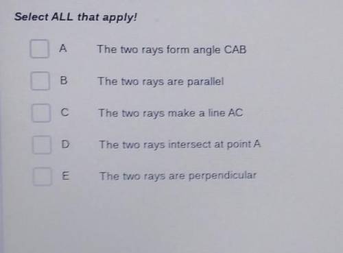 By definition, two rays labeled Ab and AC must exist with which of the following conditions?