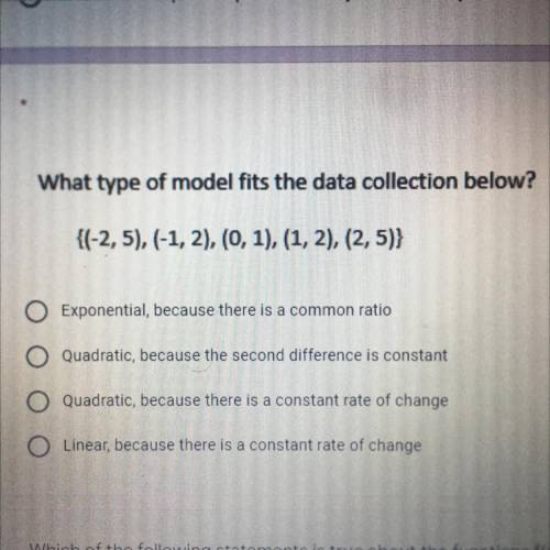 100 POINTS ( I NEED FAST ANSWERS ) What type of model fits the data collection below?