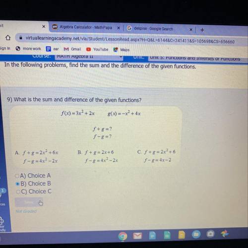 9) What is the sum and difference of the given functions?

f(x) = 3x2 + 2x
g(x)=-x?+ 4x
wer
tions