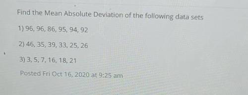 FIND THE MEAN ABSOLUTE DEVIATION WILL MARK AS BRAINLIEST