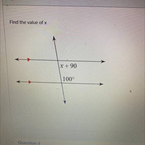 Find the value of x
X + 90
100°