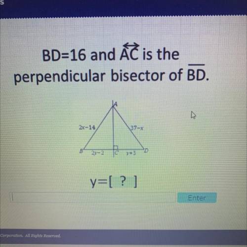 BD=16 and AC is the perpendicular bisector of BD. what does Y= ?