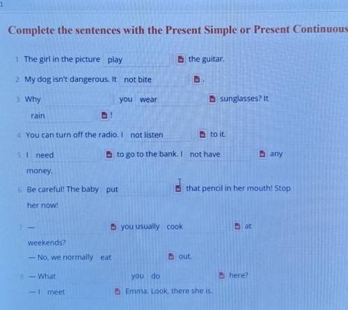 Complete the sentences with the Present Simple or Present Continuous
