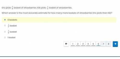 Eric picks 58 basket of strawberries. Kiki picks 15 basket of strawberries.

Which answer is the m