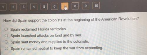 How did Spain support the colonists at the beginning of the American Revolution?

Spain reclaimed