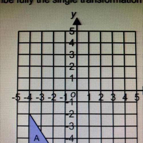 Triangle A is reflected￼ in the x-axis to give B.Triangle B is reflected in the y-axis to give C. D