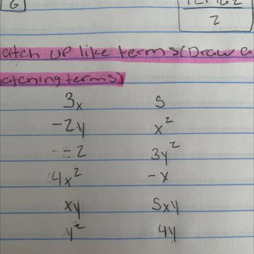 Match up like terms (draw a line between matching terms) 20 POINTS