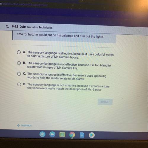 Question 3 of 5

Which statement best explains how effectively the passage uses sensory
language?