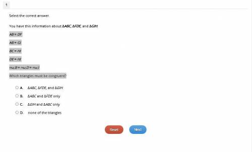 You have this information about ΔABC, ΔFDE, and ΔGIH:

AB = DF
AB = GI
BC = HI
DE = HI
m∠B = m∠D =