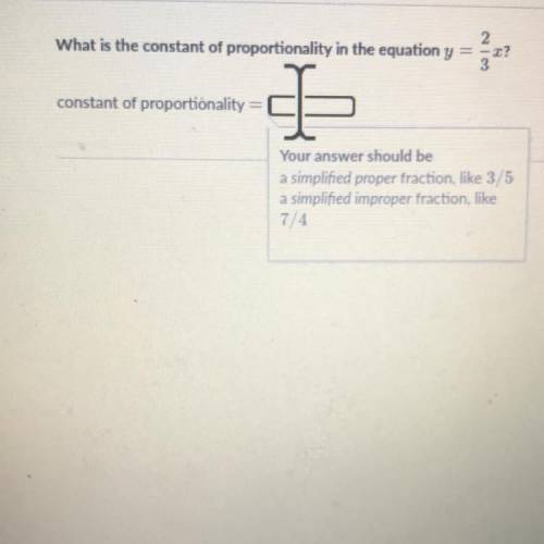HELP me please. What is the constant of proportionality