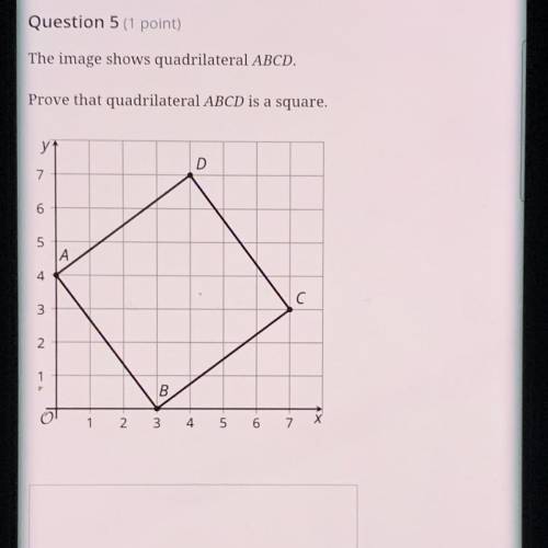 The image shows quadrilateral ABCD.

Prove that quadrilateral ABCD is a square.
y
D
7
6
5
A
4
C
3