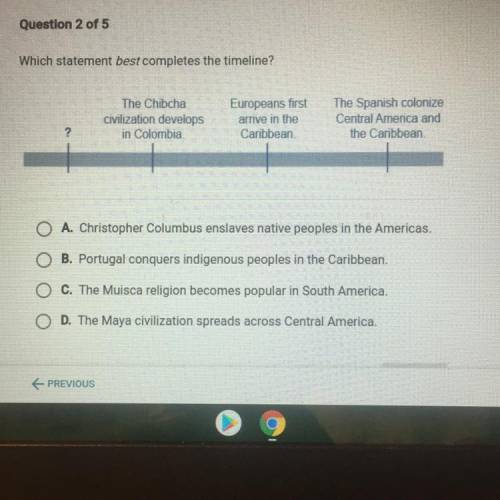 A. Christopher Columbus enslaves native peoples in the Americas.

B. Portugal conquers indigenous