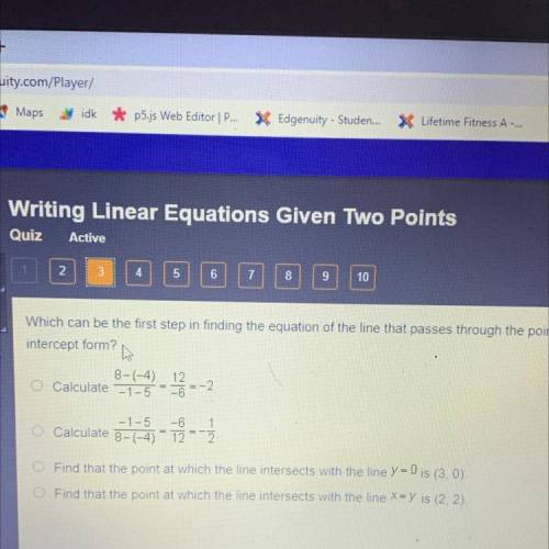 which can be the first step in finding the equation of the line that passes through the points (5,-