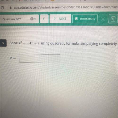 Solve x^2 = - 4x + 2 using quadratic formula, simplifying completely.