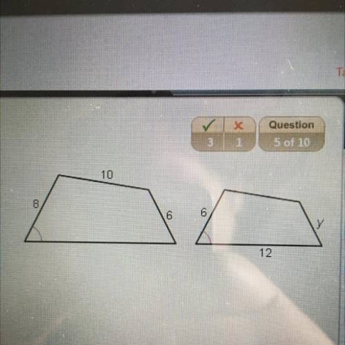 These polygons are similar find the value of Y. PLLZZZ HELP