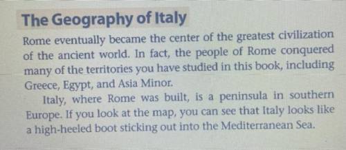 *PLEASE HURRY* Summarize the main idea of the Geography of Italy section below.
