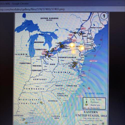 1) Using this map of the major engagements of the War of 1812, which of

these BEST describes wher