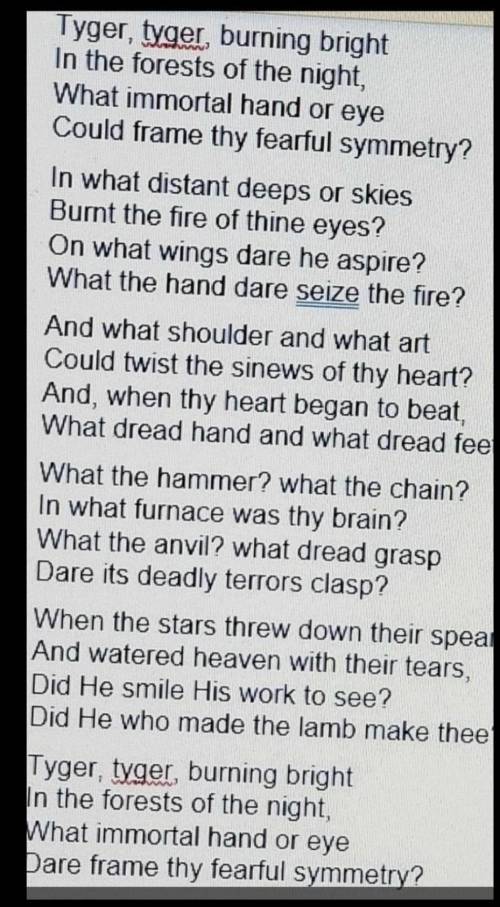 Please Help ASAP]: Read the passage. Then answer the question.  The Tyger By William Blake. 1) Wh