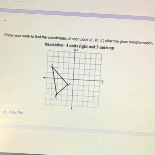 Show your work to find the coordinates of each point (J, K, L') after the given transformation.

t