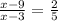 \frac{x - 9}{x - 3} = \frac{2}{5}