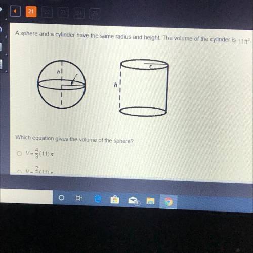 Please help me, but the answer choices are

A) 4/3 (11) pi
B) V=2/3 (11) pi
C) V=4/3 (11)
D) V=2/3