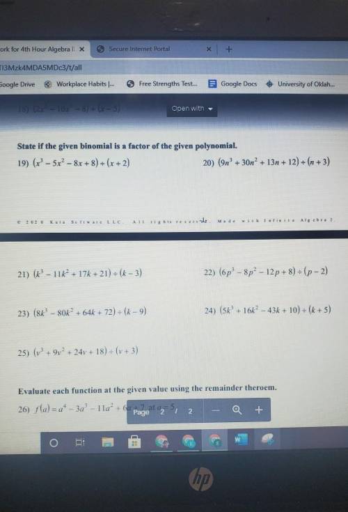 State if the givin binomial is a factor of the givin polynomial