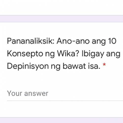 Ano-ano ang 10 Konsepto ng Wika? Ibigay ang Depinisyon ng bawat isa