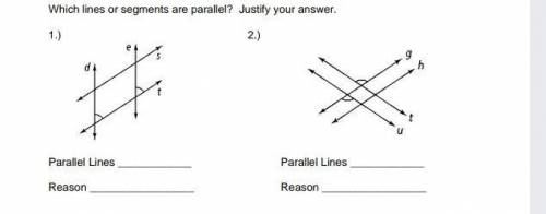 Which lines or segments are parallel? Justify your answers