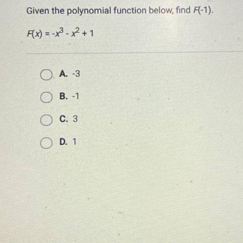 Given the polynomial function below, find F(-1).