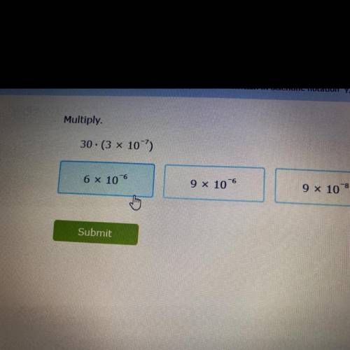 Multiply.
30x(3 x 10-^7)