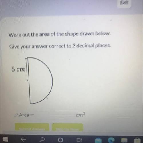Work out the area of the shape drawn below.
Give your answer correct to 2 decimal places.