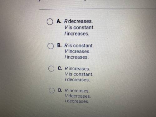 HELP ASAP!

What happens to a circuit's resistance (R), voltage (V), and current (I) when you incr