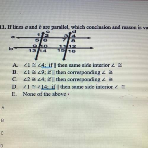 If lines a and b are parallel, which conclusion and reason is valid? PLEASE HELP MEEEE