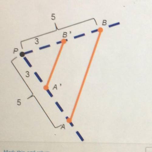 What is the scale factor of this dilation?

1/2
3/5
1 2/3
2
Helpppppp plz I’ll give brainliest if