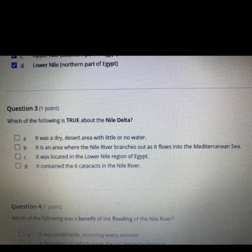 Which of the following is TRUE about the Nile Delta?

a. It was a dry, desert area with little or