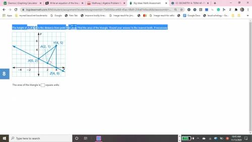 Please help geomety

The height of △XYZ is the distance from point Yto XZ←→. Find the area of the