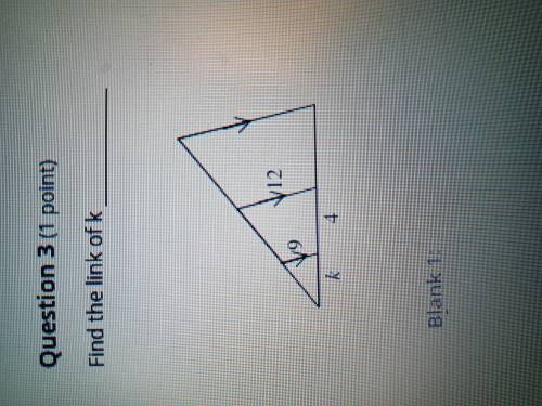 ANOTHER TEST QUESTION! HELP ME! Find the link of k _____