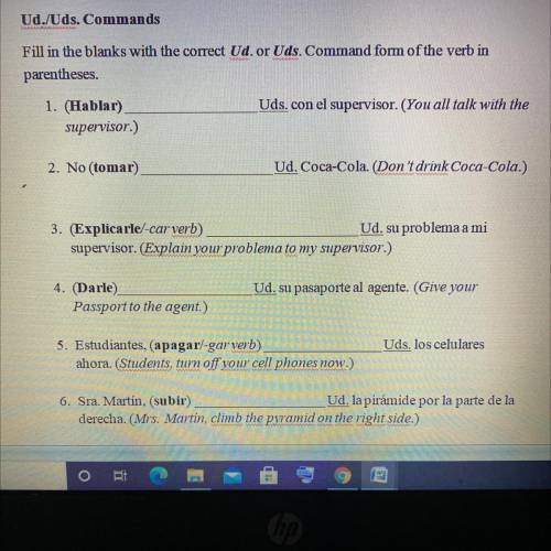Fill in the blanks with the correct Ud or Uds. Comman form of the verb in parentheses