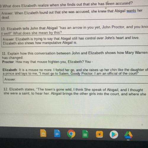 11. Explain how this conversation between John and Elizabeth shows how Mary Warren

has changed
Pr