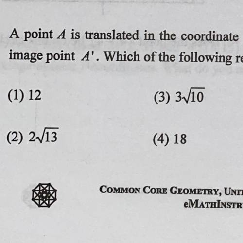 A point A is translated in the coordinate plane three units to the left and nine units upward to pr