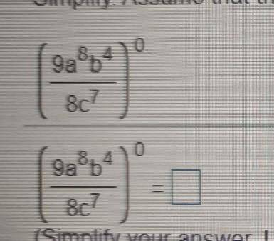 Simplify. Assume that the denominator is not zero and

is not considered