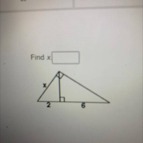 Find x 
I need help really fast because I’m in a quiz an I might time out of it. Thanks!
