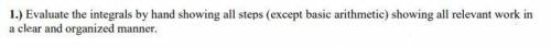 Can someone explain how they would solve the integrals? (I'll give Brainliest) :)